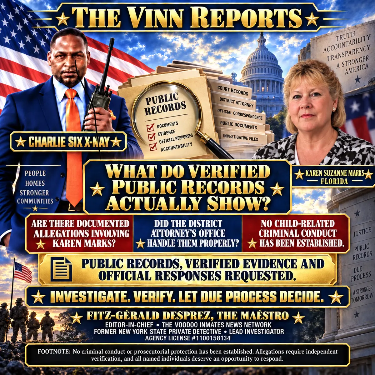 The VINN Reports: Verify Before Verdict