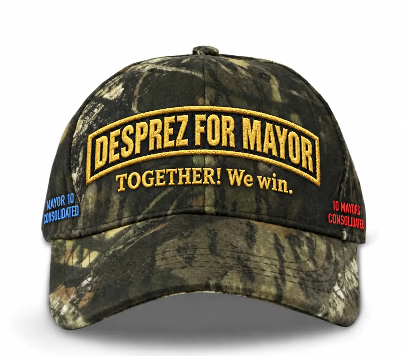Camo DESPREZ FOR MAYOR campaign hat with MAYOR 10 CONSOLIDATED on the left side
