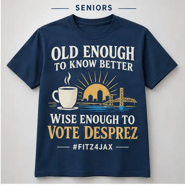 Navy seniors campaign shirt reading Old Enough to Know Better, Wise Enough to Vote Desprez